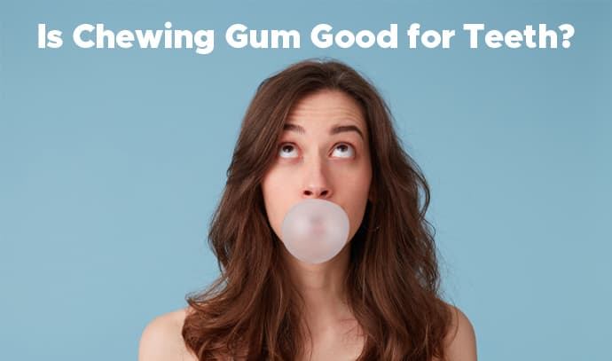 Is Chewing Gum Good for Teeth