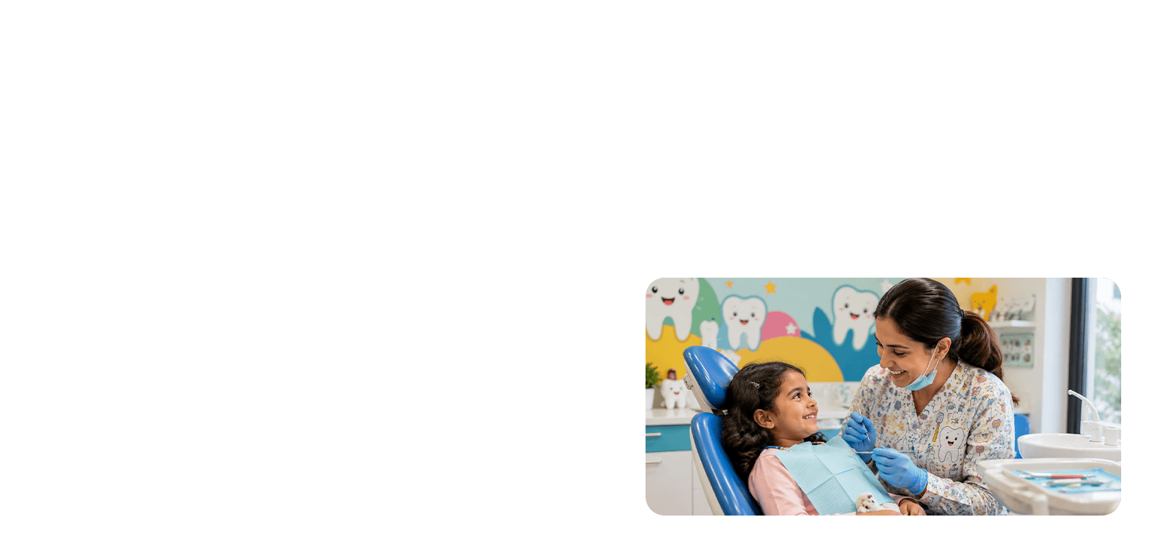 Pediatric Dental Clinic in Coimbatore procedure