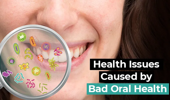 Bad oral health