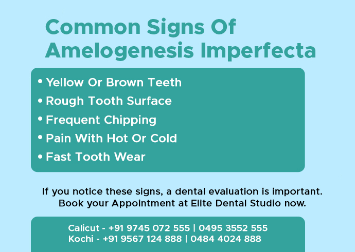 Common signs of amelogenesis imperfecta
